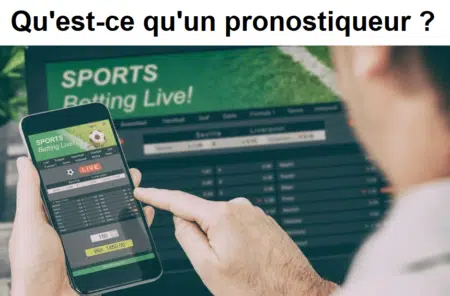 Qu’est-ce qu’un pronostiqueur ?