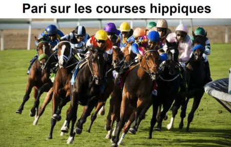 Pari sur les courses hippiques (de chevaux)