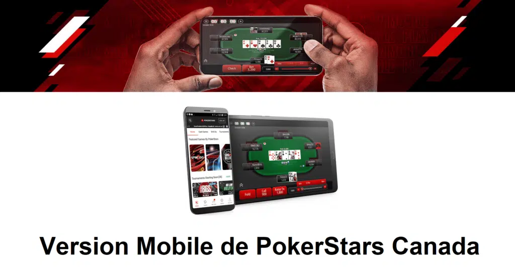 Aperçu de la Version Mobile de PokerStars Canada