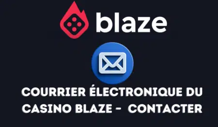 Courrier électronique du casino Blaze – Comment puis-je contacter Blaze Canada ?