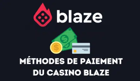 Méthodes de paiement du casino Blaze