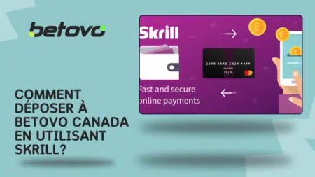 Comment déposer à Betovo Canada en utilisant Skrill?