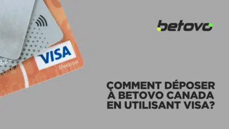 Comment déposer à Betovo Canada en utilisant Visa?