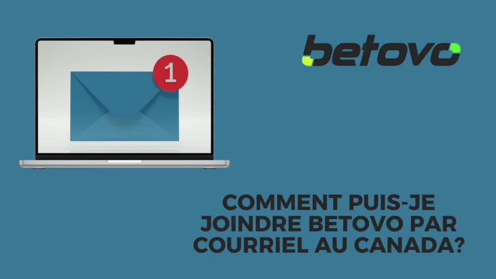 Comment puis-je joindre Betovo par courriel au Canada?