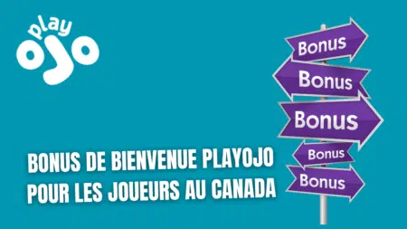Bonus de bienvenue PlayOjo pour les joueurs au Canada