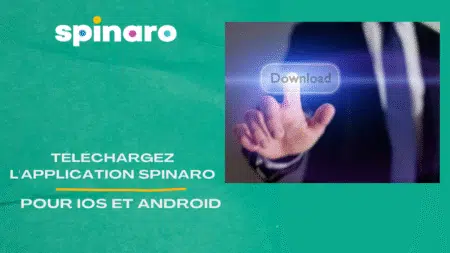 Téléchargez l’application Spinaro pour iOS et Android