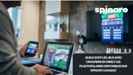 Quels sont les jeux avec croupiers en direct les plus populaires disponibles sur Spinaro Canada?