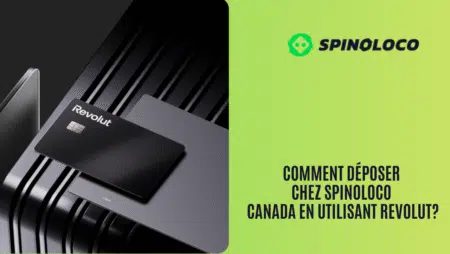 Comment déposer chez Spinoloco Canada en utilisant Revolut?