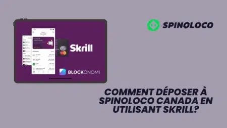 Comment déposer à Spinoloco Canada en utilisant Skrill?