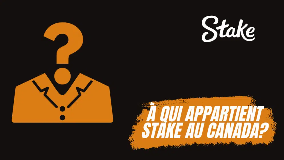 À qui appartient Stake au Canada?