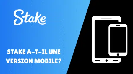 Stake a-t-il une version mobile?