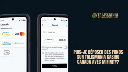 Puis-je déposer des fonds sur Talismania Casino Canada avec MiFinity?