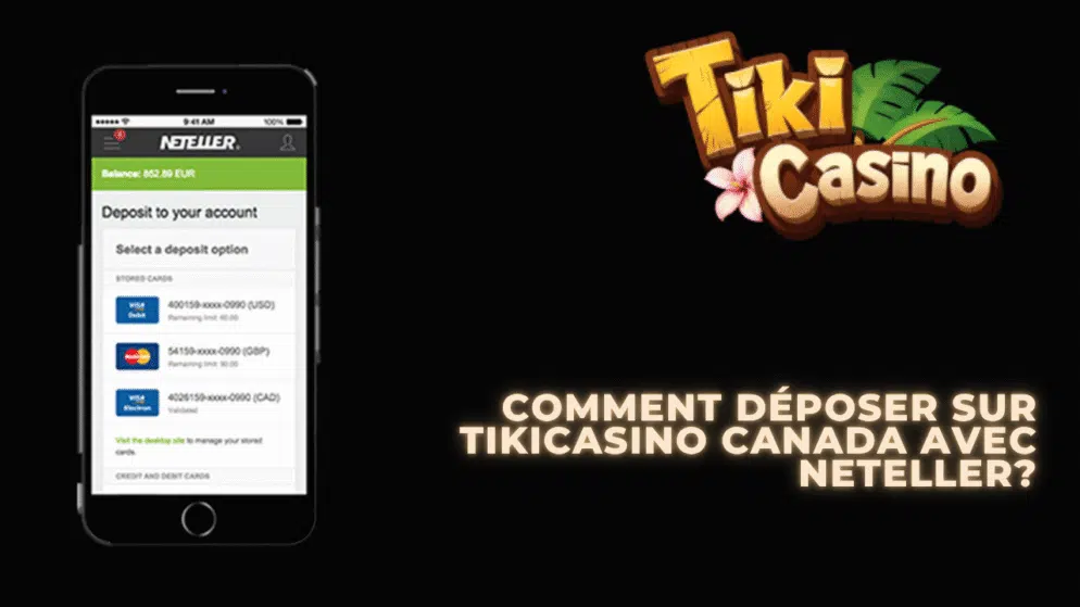 Comment déposer sur TikiCasino Canada avec Neteller?